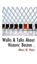 walks talks about historic boston_cover