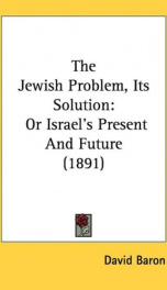 the jewish problem its solution or israels present and future_cover