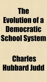the evolution of a democratic school system_cover