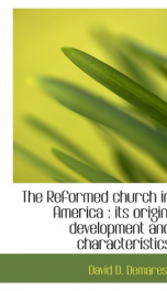 the reformed church in america its origin development and characteristics_cover