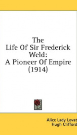 the life of sir frederick weld a pioneer of empire_cover