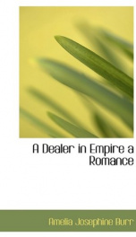a dealer in empire a romance_cover