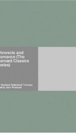 Chronicle and Romance (The Harvard Classics Series)_cover