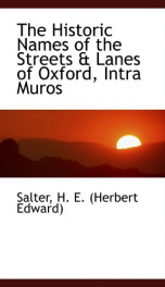 the historic names of the streets lanes of oxford intra muros_cover