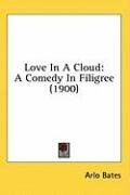 love in a cloud a comedy in filigree_cover