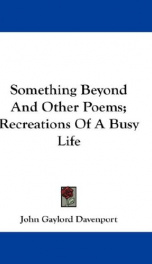 something beyond and other poems recreations of a busy life_cover