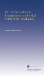 the influence of french immigration on the political history of the united state_cover