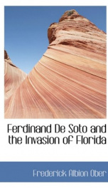 ferdinand de soto and the invasion of florida_cover