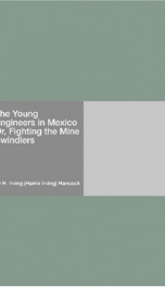 the young engineers in mexico or fighting the mine swindlers_cover