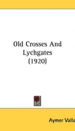 old crosses and lychgates_cover