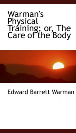 warmans physical training or the care of the body_cover