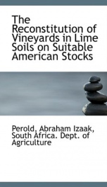 the reconstitution of vineyards in lime soils on suitable american stocks_cover