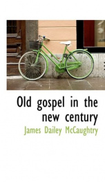 old gospel in the new century_cover