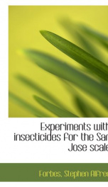 experiments with insecticides for the san jose scale_cover