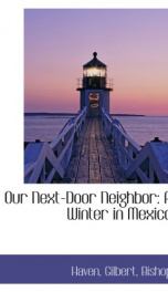 our next door neighbor a winter in mexico_cover