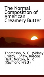 the normal composition of american creamery butter_cover