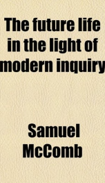 the future life in the light of modern inquiry_cover