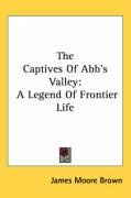 the captives of abbs valley a legend of frontier life_cover