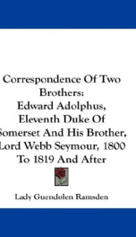 correspondence of two brothers edward adolphus eleventh duke of somerset and_cover