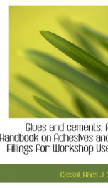 glues and cements a handbook on adhesives and fillings for workshop use_cover