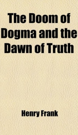 the doom of dogma and the dawn of truth_cover
