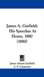 james a garfield his speeches at home 1880_cover