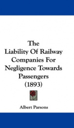 the liability of railway companies for negligence towards passengers_cover