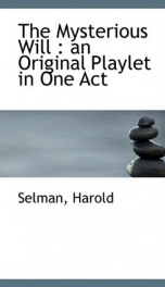 the mysterious will an original playlet in one act_cover