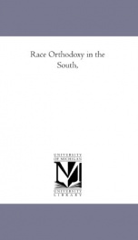 race orthodoxy in the south and other aspects of the negro question_cover