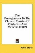 the prologomena to the chinese classics of confucius and mencius_cover