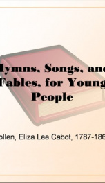Hymns, Songs, and Fables, for Young People_cover