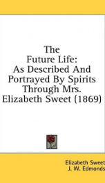 the future life as described and portrayed by spirits_cover