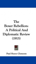 the boxer rebellion a political and diplomatic review_cover