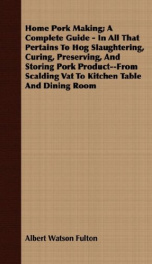 home pork making a complete guide in all that pertains to hog slaughtering_cover