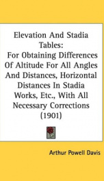elevation and stadia tables for obtaining differences of altitude for all angle_cover
