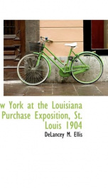 New York at the Louisiana Purchase Exposition, St. Louis 1904_cover