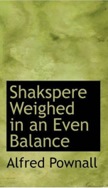 shakspere weighed in an even balance_cover