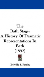 the bath stage a history of dramatic representations in bath_cover