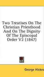 two treatises on the christian priesthood and on the dignity of the episcopal_cover