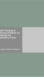 ruth fielding in moving pictures or helping the dormitory fund_cover