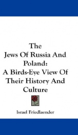 the jews of russia and poland a birds eye view of their history and culture_cover