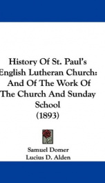 history of st pauls english lutheran church and of the work of the church an_cover