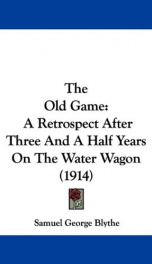 the old game a retrospect after three and a half years on the water wagon_cover