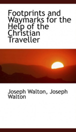 footprints and waymarks for the help of the christian traveller_cover