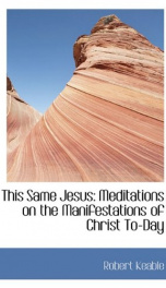 this same jesus meditations on the manifestations of christ to day_cover
