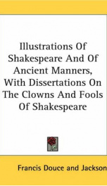 illustrations of shakespeare and of ancient manners with dissertations on the_cover