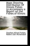 maps showing distribution of illinois fishes to accompany a report on the fishes_cover