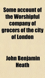 some account of the worshipful company of grocers of the city of london_cover