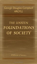 the unseen foundations of society an examination of the fallacies and failures_cover
