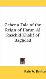 geber a tale of the reign of harun al raschid khalif of baghdad_cover